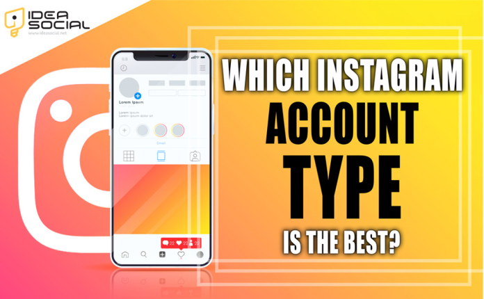 Which Instagram Account Type Is Best