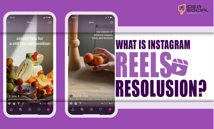 What Is Instagram Reels Resolution