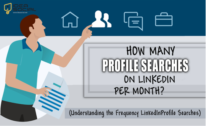 How Many Profile Searches on LinkedIn Per Month How Many Profile Searches on LinkedIn Per Month