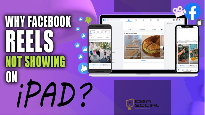 Why Facebook Reels Not Showing on iPad