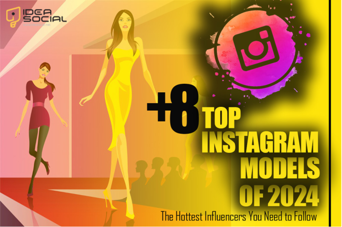 Top Instagram Models of 2024 Top Instagram Models of 2024