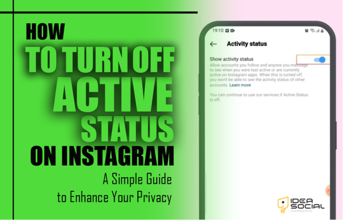 Turn Off Active Status on Instagram Turn Off Active Status on Instagram