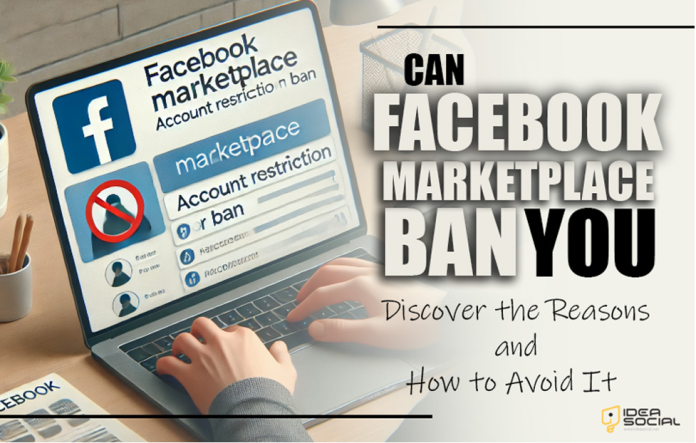 Can Facebook Marketplace Ban You ? | ideasocial