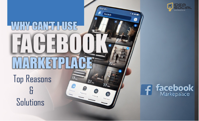 Why Can't I Use Facebook Marketplace Why Can't I Use Facebook Marketplace | ideasocial