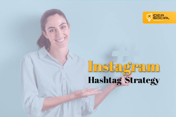 Instagram Hashtag Strategy