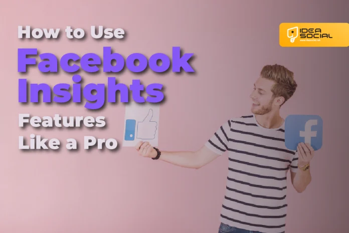 How to Use Facebook Insights Like a Pro (Boost Engagement with Data-Driven Tips)
